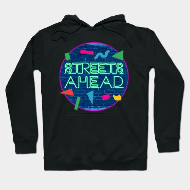 Streets Ahead! Hoodie by Xanaduriffic